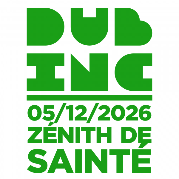 DUB INC - ZENITH DE SAINT-ETIENNE - SAM. 05/12/2026 à 20H00